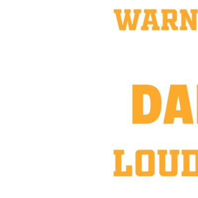 warning dad will yell loudly Thumbnail